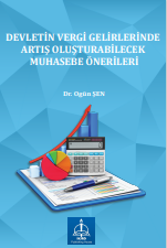 DEVLETİN VERGİ GELİRLERİNDE ARTIŞ  OLUŞTURABİLECEK MUHASEBE ÖNERİLERİ