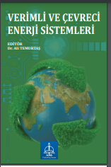 VERİMLİ VE ÇEVRECİ ENERJİ SİSTEMLERİ