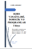 DƏRS  VƏSAİTLƏRİ,  DƏRSLİK VƏ  PROQRAMLAR I hissə