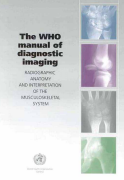 The who manual of diagnostic imaging