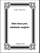 Xələc iman yeri, möcüzələr ocağıdır