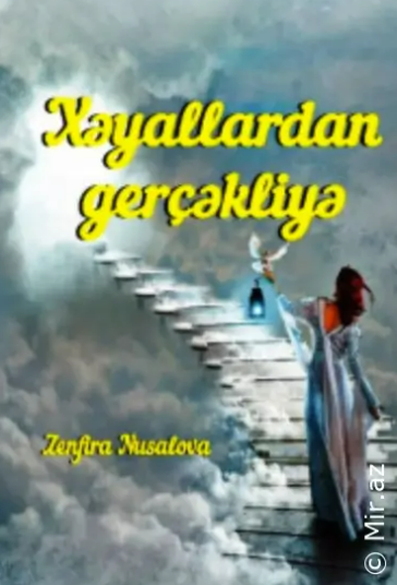 Xəyallardan gerçəkliyə