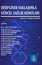 DİSİPLİNER YAKLAŞIMLA GÜNCEL SAĞLIK KONULAR