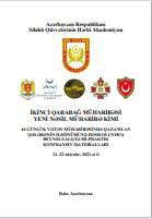 İKİNCİ QARABAĞ MÜHARİBƏSİ YENİ NƏSİL MÜHARİBƏ KİMİ 44 GÜNLÜK VƏTƏN MÜHARİBƏSİNDƏ QAZANILAN QƏLƏBƏNİN İLDÖNÜMÜNƏ HƏSR OLUNMUŞ BEYNƏLXALQ ELMİ-PRAKTİK KONFRANSIN MATERİALLARI