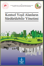Kentsel Yeşil Alanların Sürdürülebilir Yönetimi