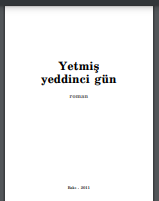 Yetmiş Yeddinci Gün. Roman