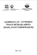 Azərbaycan-yunesko: insan hüquqlarina əsaslanan tərəfdaşliq