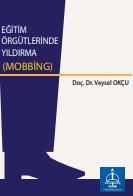 EĞİTİM ÖRGÜTLERİNDE  YILDIRMA
