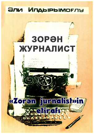 Zorən jurnalist. I hissə