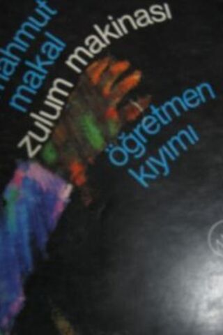  Zulum Makinası ( Öğretmen Kıyımı )