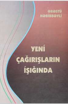 Yeni çağırışların işığında