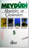 Mevdudi 5 meseleler ve çözümleri