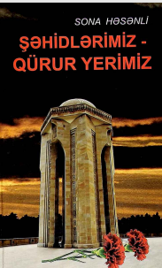 Şəhidlərimiz - qürur yerimz