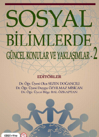SOSYAL BİLİMLERDE GÜNCEL KONULAR VE YAKLAŞIMLAR‐2