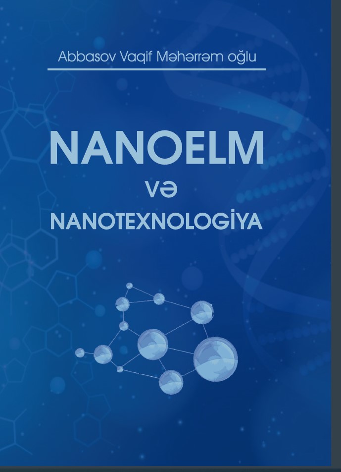 Nanoelm və nanotexnologiya.