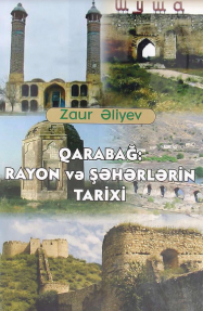 Qarabağ: rayon və şəhərlərin tarixi