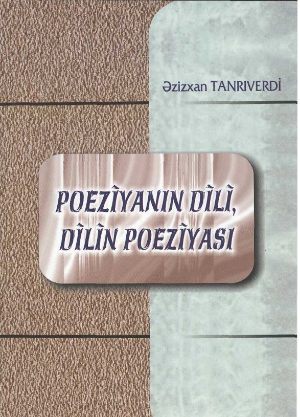 Pоеziyаnın dili, dilin  pоеziyаsı
