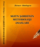  Mətn şərhinin metodoloji əsasları. Dərs vəsaiti