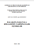 Balakən-Zaqatala bölgəsinin tarixinə dair oçerklər