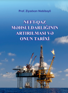 Neft-qaz məhsuldarlığının artırılması və onun tarixi
