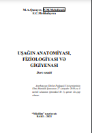 Uşağın anatomiyası, fiziologiyası və gigiyenası