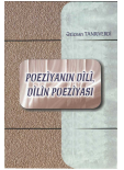 Poeziyаnın dili, dilin pоеziyаsı