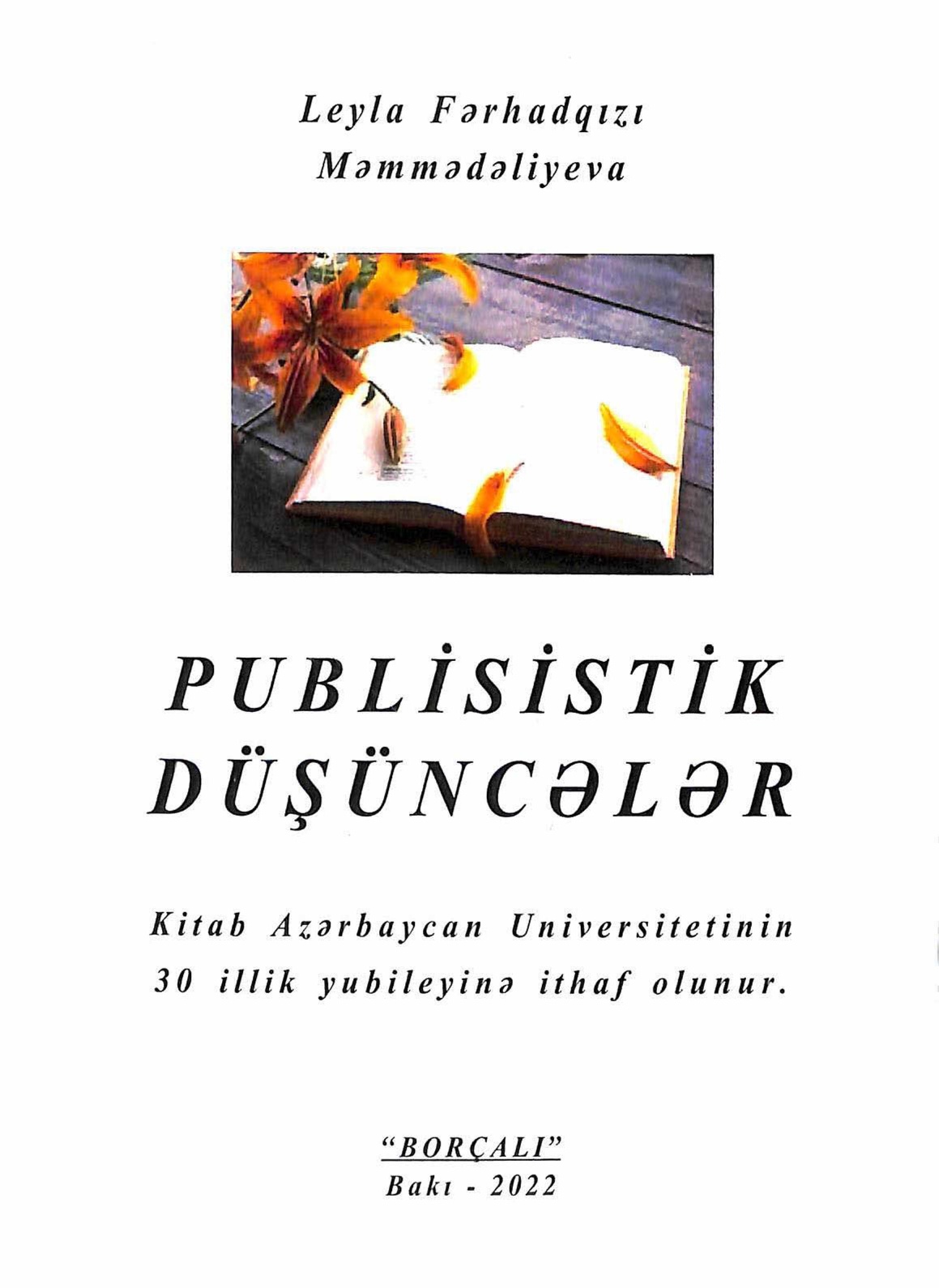 Məmmədəliyeva Leya Fərhadqızı. Publisistik düşüncələr